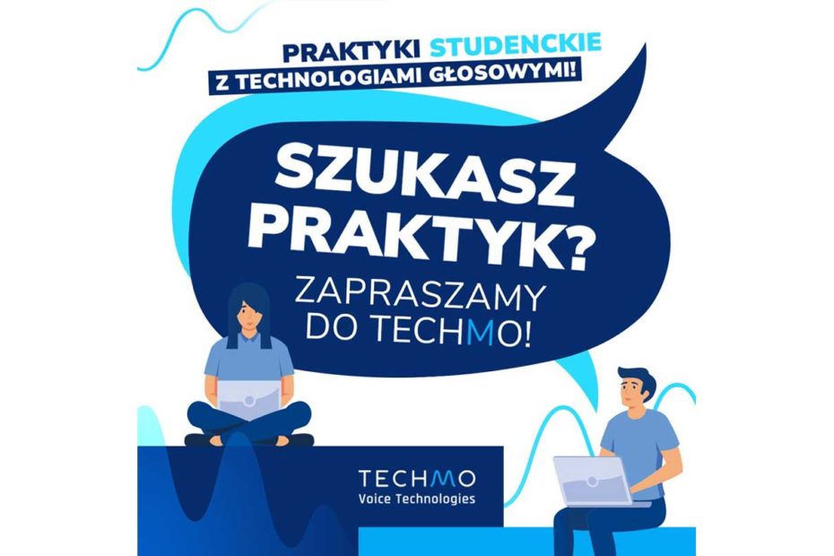 Oferta praktyk od TECHMO Voice Technologies