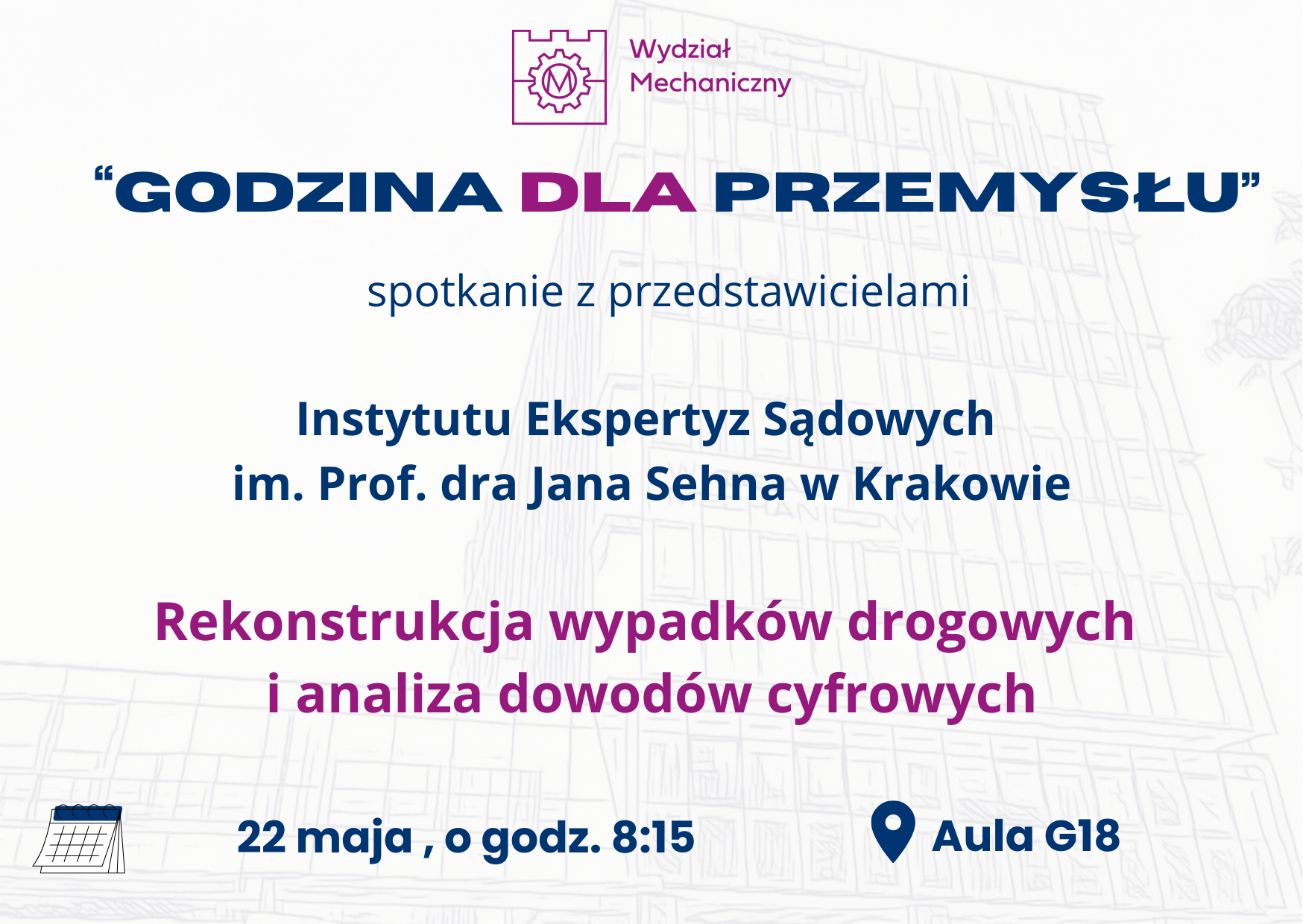 Godzina dla Przemysłu – spotkanie z Instytutem Ekspertyz Sądowych