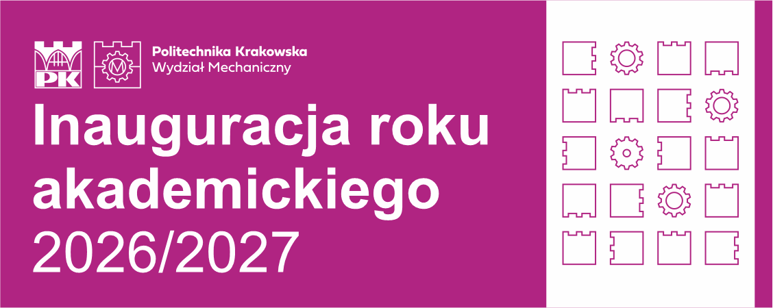 Inauguracja roku akademickiego 2026/2027 na Wydziale Mechanicznym – informacje  organizacyjne