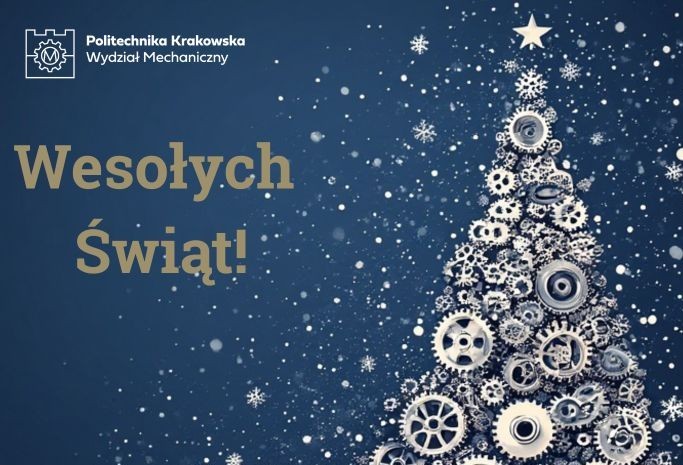 na górze z lewej logo wydziału mechanicznego, poniżej złoty napis "wesołych świąt", z prawej choinka złożona z kół zębatych, śrubek i innych mechanicznych elementów.