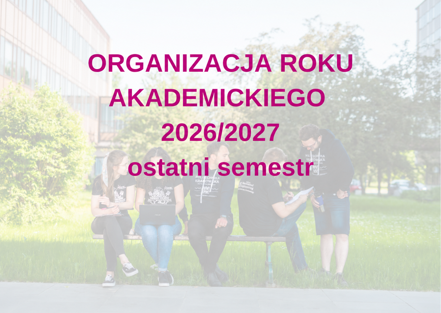 Organizacja roku akademickiego 2026/2027 – ostatni semestr