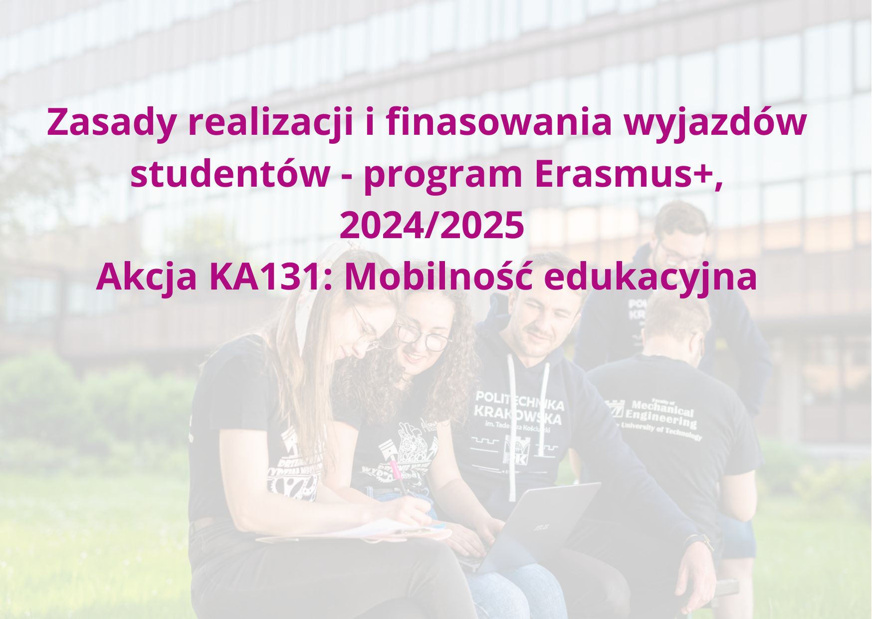 Zasady wyjazdów Studentów w ramach programu ERASMUS +  2024/2025