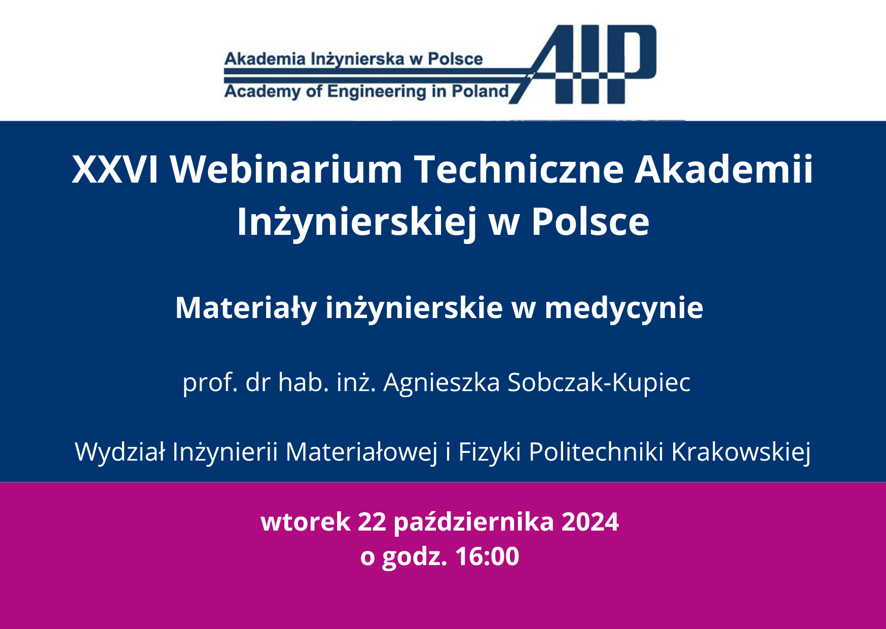 Zaproszenie na XXVI Webinarium Techniczne Akademii Inżynierskiej w Polsce