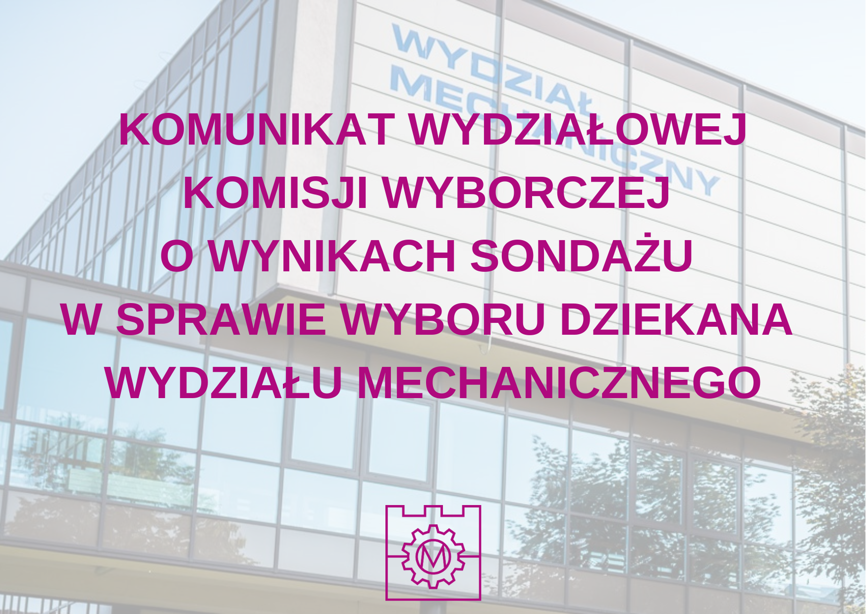 Komunikat Wydziałowej Komisji Wyborczej